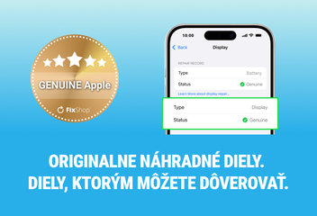 Predstavujeme novú úroveň kvality: GENUINE Apple originálne náhradné diely