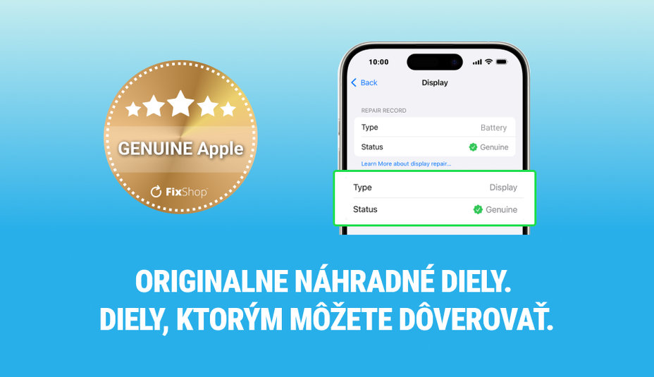 Predstavujeme novú úroveň kvality: GENUINE Apple originálne náhradné diely