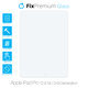 FixPremium Glass - Tvrdené Sklo pre Apple iPad Pro 12.9" (1st Gen 2015, 2nd Gen 2017)