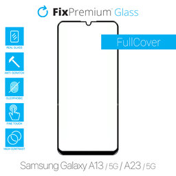FixPremium FullCover Glass - Tvrdené Sklo pre Samsung Galaxy A13, A13 5G, A23 a A23 5G