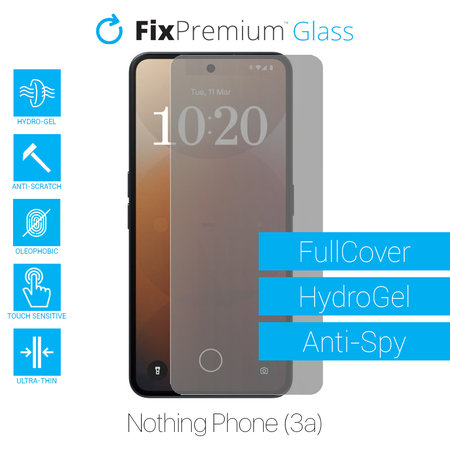 FixPremium HydroGel Anti-Spy - Ochranná Fólia pre Nothing Phone (3a)