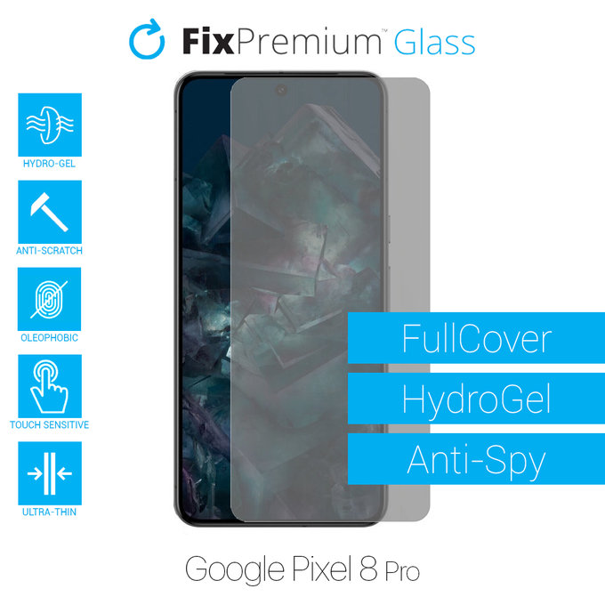FixPremium HydroGel Anti-Spy - Ochranná Fólia pre Google Pixel 8 Pro