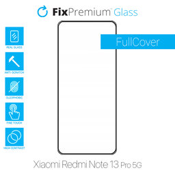 FixPremium FullCover Glass - Tvrdené Sklo pre Xiaomi Redmi Note 13 Pro 5G 2312DRA50C